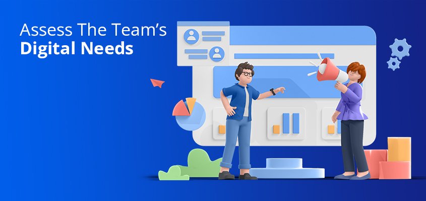 Assess-The-Team’s-Digital-Needs