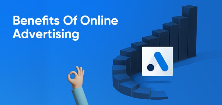 Benefits Of Online Advertising With Google Ads