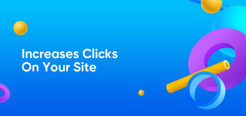 Reach-First-Increases-Clicks-On-Your-Site