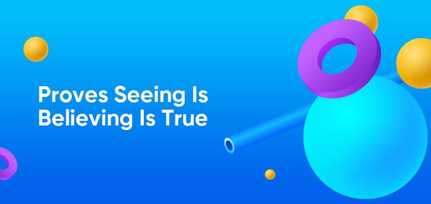 Reach-First-Prove-Seeing-Is-Believing-Is-True