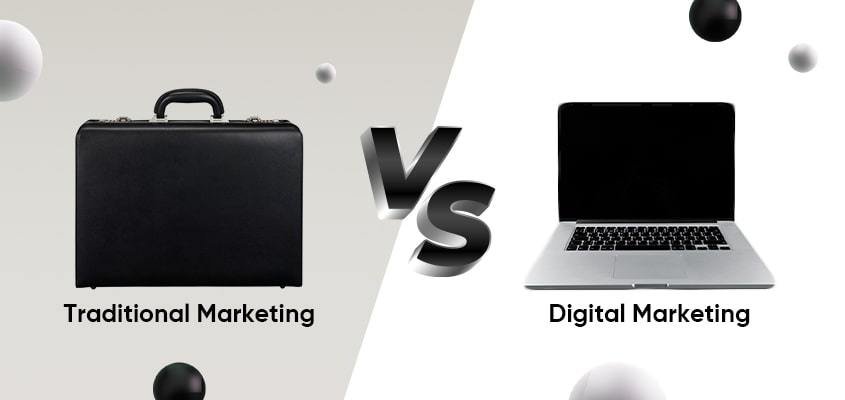 Traditional Marketing vs. Digital Marketing: Which One Is Better?