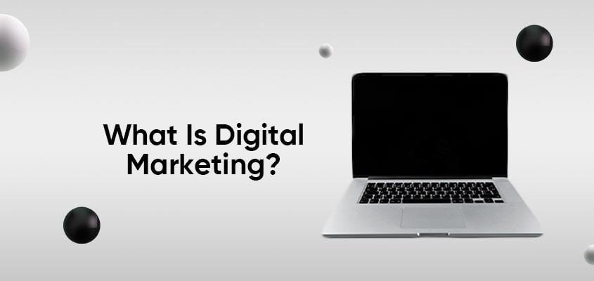 Reach-First-What-Is-Digital-Marketing