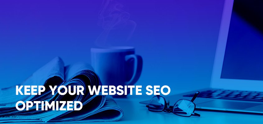 Keep Your Website SEO Optimized