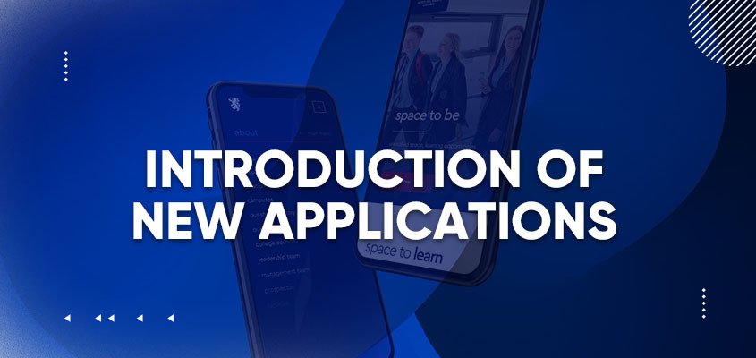 Introduction Of New Applications