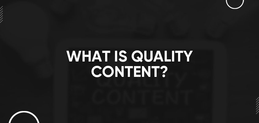 What Is Quality Content