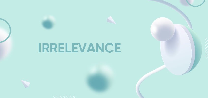 Irrelevance
