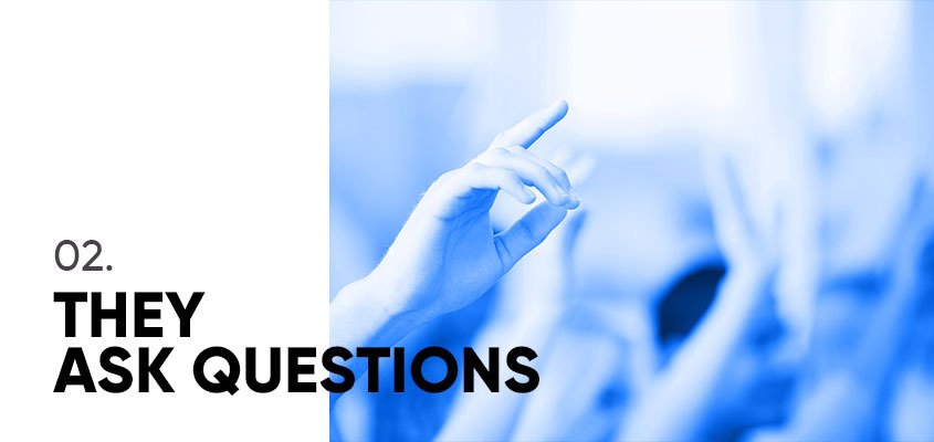 They Ask Questions