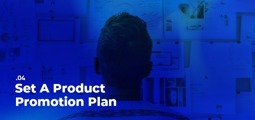 Set A Product Promotion Plan