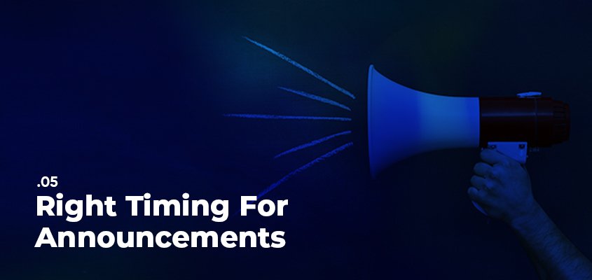 Right Timing For Announcements