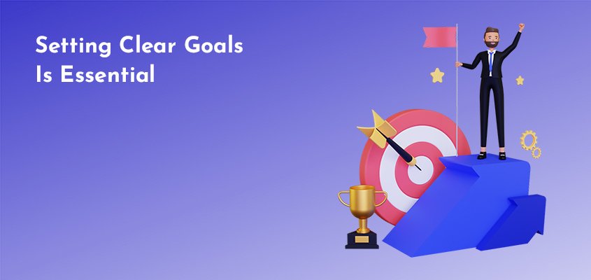 Setting-Clear-Goals-Is-Essential