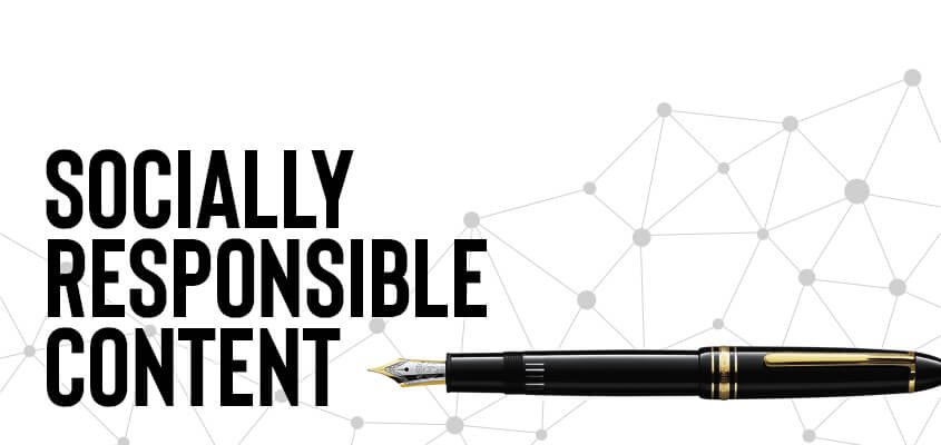 Need For Socially Responsible Content In Digital Marketing Strategies