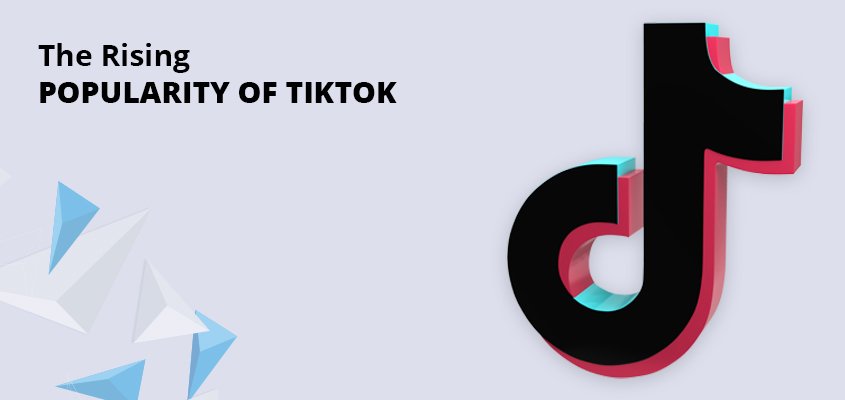 The-Rising-Popularity-Of-TikTok