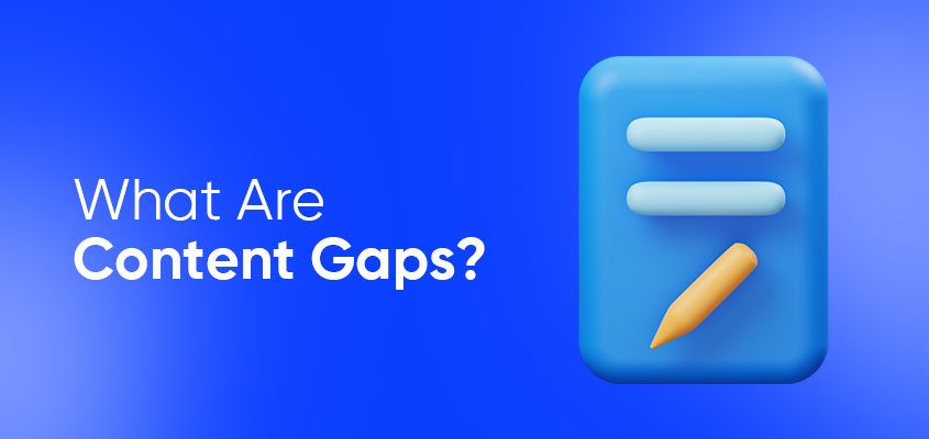 What-Are-Content-Gaps