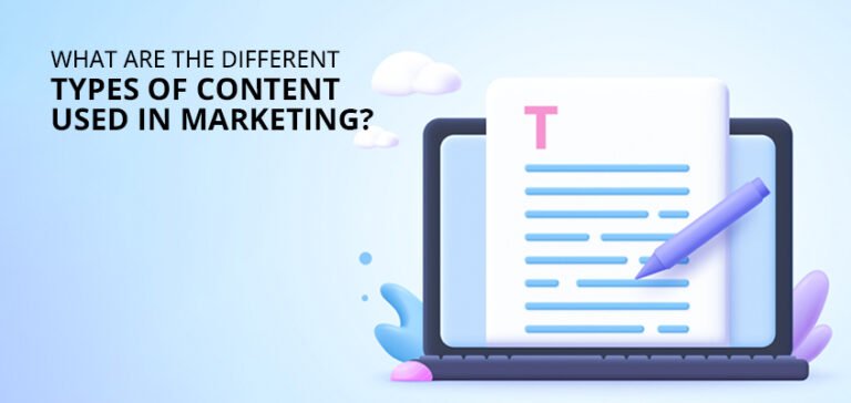 What Are The Different Types Of Content Used In Marketing?