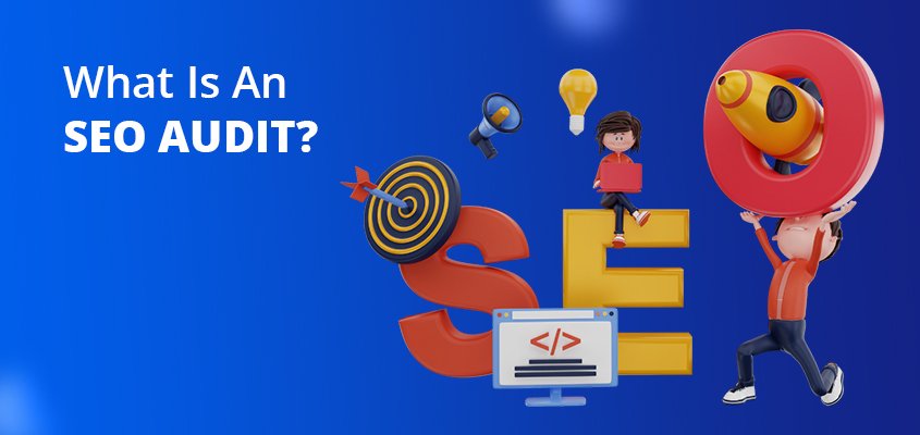 What-Is-An-SEO-Audit