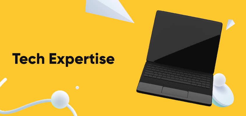 Tech Expertise