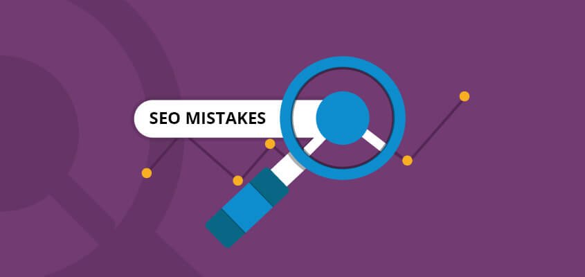6 Common SEO Mistakes You Need to Fix Right Now
